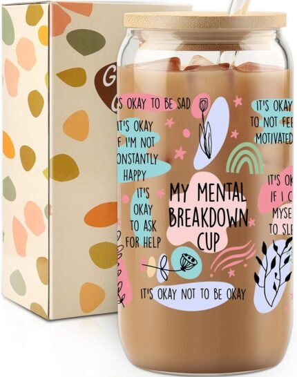 My Mental Breakdown Mug, Mother's Day Gift, Iced Coffee Cup, Gift for Women Friends, Her, Affirmations Tumbler, Motivational Gifts, Uplifting Present Ideas, Birthday, 16oz Glass cup with Lid and Straw